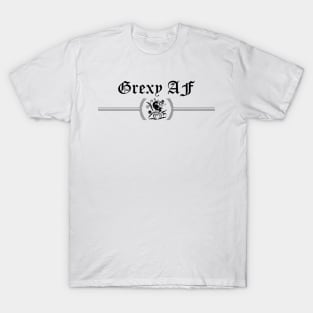 Grexy AF T-Shirt